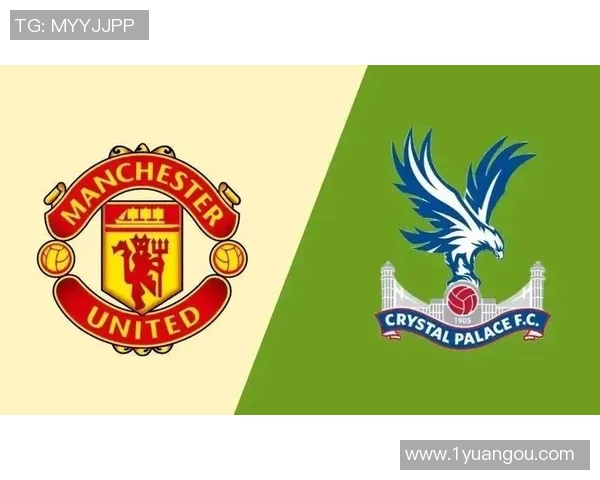 水晶宫与曼联历史交锋回顾及两队发展历程分析
