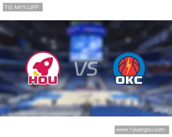 火箭队与雷霆队精彩对决录像回放分析与精彩瞬间回顾